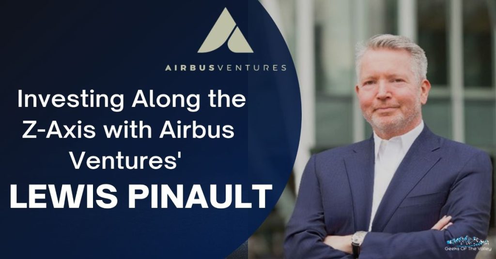 Airbus Ventures' Lewis Pinault